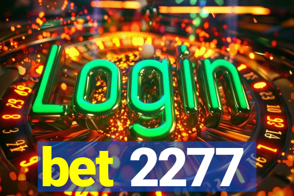 bet 2277